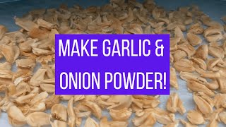 Make Garlic and Onion Powder With Me!