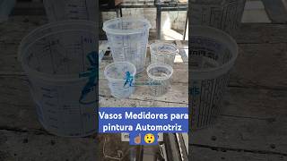 Vasos medidores para pintura Automotriz #hojalateriaypintura #pinturaautomotriz #repintadoautomotriz