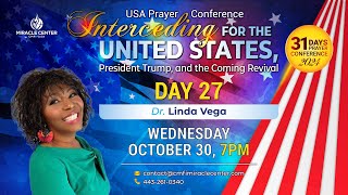 31 Days USA Prayer For President Trump: Day 27 // Dr. Linda Vega