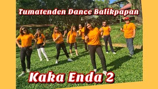 KAKA ENDA 2 / 2020 / TUMATENDEN DANCE BALIKPAPAN