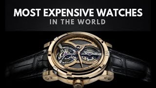 Top 10 Most Expensive Watches in the World