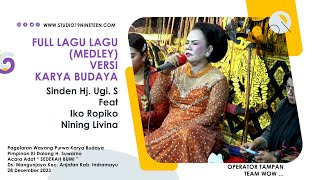 Full Lagu Lagu (Medley) I Sinden Hj. Ugi. S, Iko, Nining. I Karya Budaya I Live Show Mangunjaya