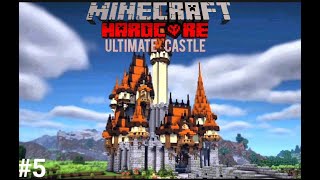 MAKING MY ULTIMATE CASTLE IN HARDCORE SERIES 🔥 | MINECRAFT HARDCORE SERIES #5