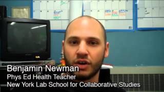 Ben Newman Phys Ed Health Teacher at New York Lab School for Collaborative Studies NYC