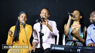 EP.1 DAI NENO LA MUNGU BY HEALING WORSHIP TEAM