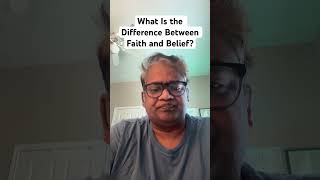 What Is the Difference Between Faith and Belief? #drarvindephraim #faith #belief #biblestudy #jesus