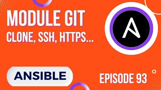 ANSIBLE - 93. LE MODULE GIT : CLONE, SSH, HTTPS... (EX: APP PYTHON)