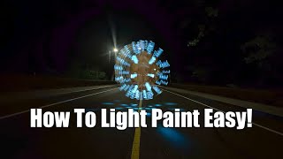 Easy Light Painting Tutorial with a Phone