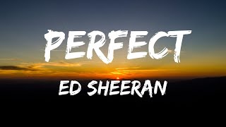 Ed Sheeran - Perfect (Lyrics Video)