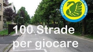 100 Strade per Giocare - edizione 2013