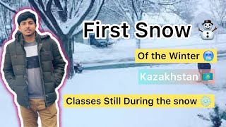 First Snow of the Winter🥶|Classes Still Offline during the snow⛄️|MBBS Students|Kazakhstan|Aktobe|