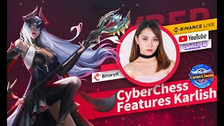 AIRDROP $1000. CyberChess SEASON 3 latest announcement! BinaryX Live Stream with PH Streamer Karlish