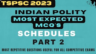 TSPSC 2023|INDIAN POLITY QUIZ|MOST EXPECTED QUESTIONS |SCHEDULES|TSPSC GROUP 1,2,3,4|PART 2