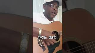 JEOVÁ JIREH (Releitura  JÔNATAS) #gospel #shorts #jeovagireh