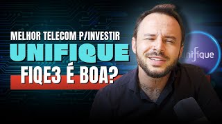 Análise UNIFIQUE: Porque FIQE3 é a melhor Smallcap para investir em 2024? e qual o Preço Justo fiqe3