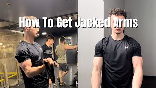 How to Get Jacked Arms