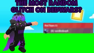 So I Got The Most Random Glitch On Roblox Bedwars...