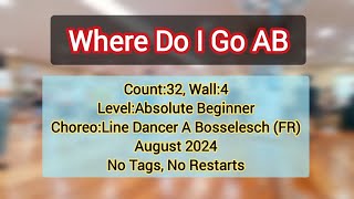 Teaching/ Where Do I Go AB #linedance    #Absolute #Beginner #올림픽공원수영장 #한국스포츠문화예술협회 #강남문화재단 #세곡문화센터