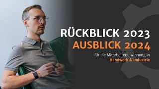 Rückblick auf die Personalsuche 2023 und Ausblick auf 2024