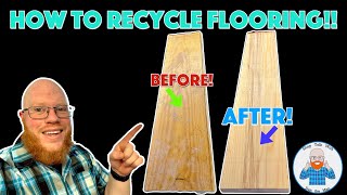 "RECLAIMED WOOD"- HOW TO RECYCLE FLOORING. #woodworking #flooring #reclaimedwood #diyprojects