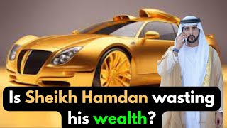 Is Sheikh Hamdan wasting his wealth? Dubai Prince Golden Car Collection