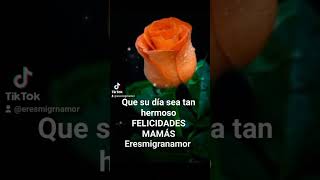 Feliz día de las madres 😍