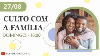 Culto com a Família