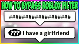 [WORKING] HOW TO BYPASS THE ROBLOX CHAT FILTER 2020