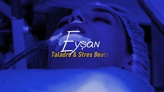 Eyşan - Taladro & Ezel (ft. Stres Beats)