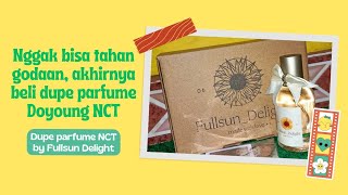 Unboxing & Review Dupe Parfume Doyoung NCT 127 By Fullsun Delight