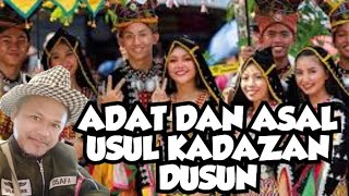 ADAT DAN ASAL USUL ORANG KADAZAN