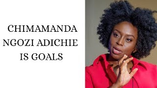 Why Chimamanda Ngozi Adichie Is Important - Author Crush