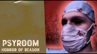 PSYROOM (Le Squelette Veut Me Tronçonner) #1