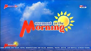 (((LIVE))) Kwaku Dawuro Presents Movement In The Morning Show | 14/10/2024