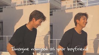 Imagine Namjoon as your boyfriend • bts imagines