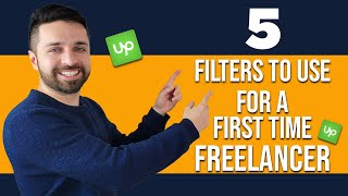 5 Job Filters to Use for First Time Freelancers on Upwork