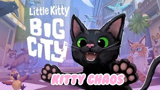 Kitty Chaos ~ Little Kitty, Big City