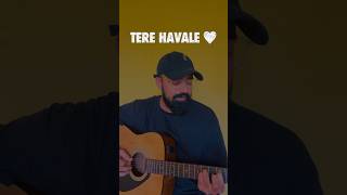 Tere havale ❤️ #acoustic #singing #cover