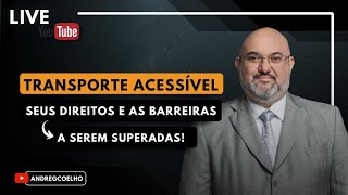 Direito ao Transporte Acessível para Pessoas com Deficiência - #pcd