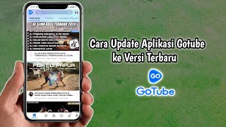 Cara Update Aplikasi GoTube ke Versi Terbaru