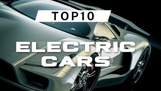 TOP 10 BEST ELECTRIC CARS IN THE WORLD