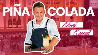 Piña Colada - nový svěží recept | NA BARU