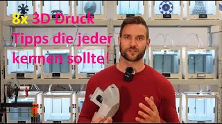 8 Tipps die wirklich jeder kennen sollte im 3D Druck! Nur FDM