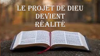 Le projet de Dieu devient réalité - Alain Croussette 2022