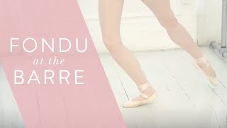 Ballet Beautiful Sneak Peek - Fondu at the Barre & Fondu Workout!