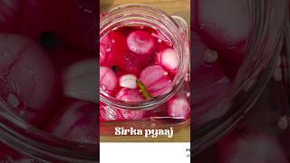 Sirka Pyaaj - The Restaurant Style Pickled Onions Recipe