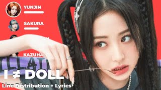 HUH YUNJIN - I ≠ DOLL Line Distribution + Lyrics