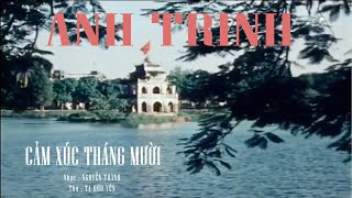 ANH TRINH - CẢM XÚC THÁNG 10