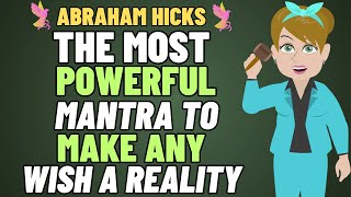 The Most Powerful Mantra 🕉️—To Make Any Wish A Reality ✨🌠 Abraham Hicks 2024