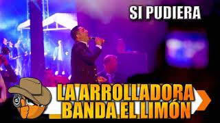 SI PUDIERA - La Arrolladora